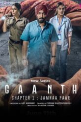 Download Gaanth Chapter 1: Jamnaa Paar – Season 1 (2024) Complete