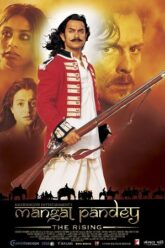 Download Mangal Pandey : The Rising (2005)