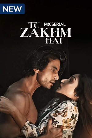 Download Tu Zakhm Hai (2022) Season 1