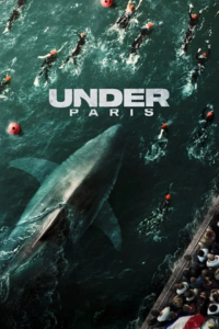Download Under Paris (2024) NF WEB-DL Dual Audio {Hindi-English}
