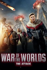 Download War of the Worlds: The Attack (2023) BluRay Dual Audio {Hindi-English}