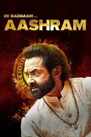 Aashram: Chapter 3 PART – 2 (2025) Hindi Complete MX Original WEB Series