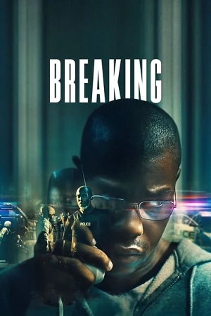 Download Breaking (2022) BluRay Dual Audio {Hindi-English}
