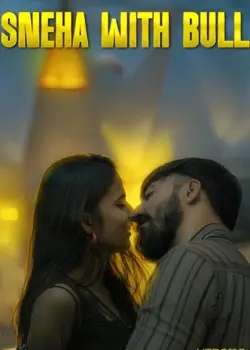 Sneha With Bull (2025) Full Hindi Hot Short Film